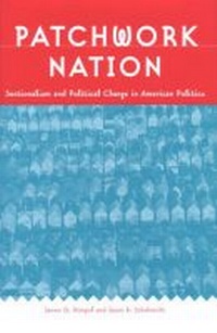 Enlarge image Cover: Patchwork Nation - The University of Michigan Press