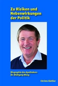 Cover: Zu Risiken und Nebenwirkungen der Politik - FischerLautner-Verlag GbR
