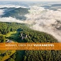 Cover: Himmel &uuml;ber der Vulkaneifel - Eifelbildverlag