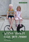 Cover: Warum Vampire nicht gern rennen - Stachelbart