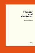 Cover: Flusser und die Kunst - Edition_