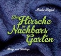 Cover: Die Hirsche in Nachbars Garten - get shorties Leseb&uuml;hne & maringo verlag