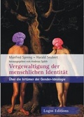Cover: Vergewaltigung der menschlichen Identit&auml;t - Logos Editions