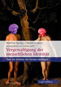 Cover: Vergewaltigung der menschlichen Identit&auml;t - Logos Editions