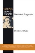 Cover: Young Sidney Hook - The University of Michigan Press