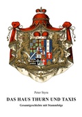 Cover: Das Haus Thurn und Taxis - B&ouml;rde Verlag