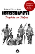 Cover: Letzte Fahrt - Trag&ouml;die am S&uuml;dpol - MFM Entertainment
