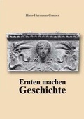 Cover: Ernten machen Geschichte - AGROCONCEPT