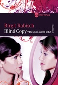 Cover: Blind Copy - Das bin nicht ich! - Achter Verlag