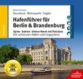 Cover: Hafenf&uuml;hrer f&uuml;r Hausboote: Berlin & Brandenburg - SD Media Services