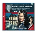 Cover: Gunther Emmerlich erz&auml;hlt: August der Starke - Zeitbr&uuml;cke
