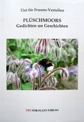 Cover: PL&Uuml;SCHMOORS, Gedichten un Geschichten - Tiet f&ouml;r Platt