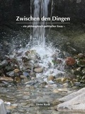 Cover: Zwischen den Dingen - Backe-Verlag
