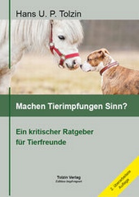 Abbildung von: Machen Tierimpfungen Sinn? - Tolzin Verlag