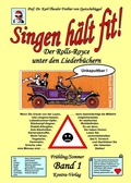 Cover: Singen h&auml;lt fit! (Band 1 Fr&uuml;hling / Sommer) Achtung?Kostenloser Download unter kontra-verlag.de? - Kontra-Verlag