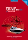 Cover: Sportbootf&uuml;hrerschein See - H&ouml;rbuch mit amtlichen Pr&uuml;fungsfragen - Singer Verlag