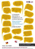 Cover: COMMON DESTINY vs. MARRIAGE OF CONVENIENCE - What do Britons and Germans want from Europe? - KE7.net Publishing