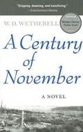 Cover: A Century of November - The University of Michigan Press