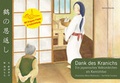 Cover: Japanisches Kamishibai-Format: Dank des Kranichs - Ein japanisches Volksm&auml;rchen als Kamishibai [Japanisches Originalformat 38,0 x 26,3 cm / Gro&szlig;druck] - Edition Bracklo