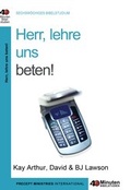 Cover: Herr, lehre uns beten - Precept Ministries International