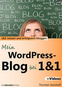 Enlarge image Cover: Mein WordPress-Blog bei 1und1 - meb | Digitaler Buchverlag