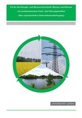 Cover: Fit f&uuml;r die Energie- und Wasserwirtschaft: Wissen und K&ouml;nnen von kaufm&auml;nnischen Fach- und F&uuml;hrungskr&auml;ften - Eine repr&auml;sentative Unternehmensbefragung - Universit&auml;t Leipzig Wirtschaftswissenschaftliche Fakult&auml;t