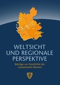 Cover: Weltsicht und regionale Perspektive - Verein f&uuml;r nassauische Altertumskunde und Geschichtsforschung