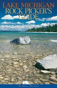 Abbildung von: The Lake Michigan Rock Pickers Guide - The University of Michigan Press