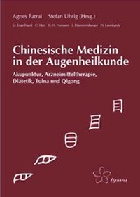 Abbildung von: Chinesische Medizin in der Augenheilkunde - Tipani