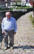Cover: Ein Weg ohne Blumen - Scholastika-Verlag
