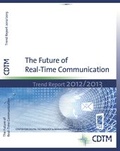 Cover: The Future of Real-Time Communication - Center for Digital Technology and Management