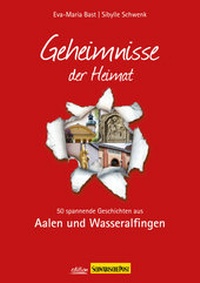 Abbildung von: Aalen; Geheimnisse der Heimat - Bast Medien GmbH