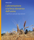 Cover: L'alimentazione e la forza donatrice dell'uomo - Wunderlich, Stephan