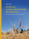 Cover: Ern&auml;hrung und die gebende Kraft des Menschen - Wunderlich, Stephan
