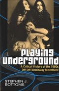 Cover: Playing Underground - The University of Michigan Press