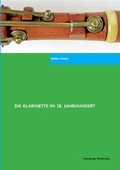 Cover: Die Klarinette im 18. Jahrhundert - Finkenkruger Musikverlag