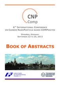 Cover: 6th International Conference on Carbon NanoParticle Based Composites (CNPComp2013) - Leibniz Institut f. Polymerforschung e.V.
