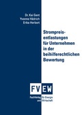 Cover: Strompreisentlastungen f&uuml;r Unternehmen in der beihilferechtlichen Bewertung - FVEW