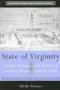Enlarge image Cover: State of Virginity - The University of Michigan Press
