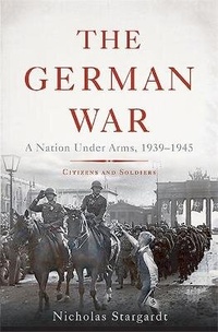 Enlarge image Cover: The German War - Basic Books