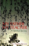 Cover: My Father, My Teacher - Rissho Kosei-kai of the UK