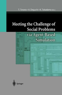 Enlarge image Cover: Meeting the Challenge of Social Problems via Agent-Based Simulation - Springer