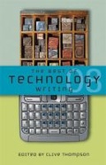 Cover: The Best of Technology Writing 2008 - The University of Michigan Press