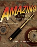 Cover: Amazing Stories from History, Intermediate Level - The University of Michigan Press
