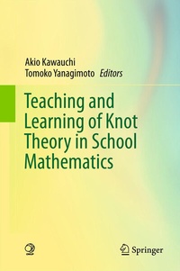 Abbildung von: Teaching and Learning of Knot Theory in School Mathematics - Springer