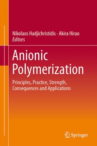 Enlarge image Cover: Anionic Polymerization - Springer