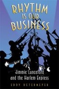 Cover: Rhythm Is Our Business - The University of Michigan Press