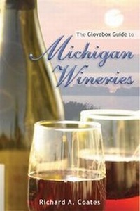 Abbildung von: The Glovebox Guide to Michigan Wineries - The Petoskey Publishing Company