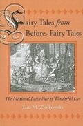 Cover: Fairy Tales from Before Fairy Tales - The University of Michigan Press