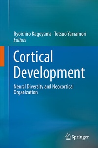 Enlarge image Cover: Cortical Development - Springer